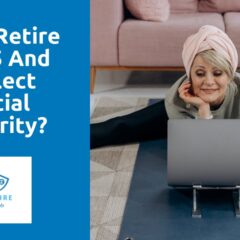 Can I retire at 55 and collect Social Security?