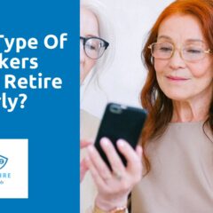 Which type of workers should retire early?