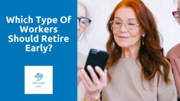 Which type of workers should retire early?